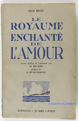 Bild des Verkufers fr Le royaume enchant de l'amour zum Verkauf von Librairie du Bassin