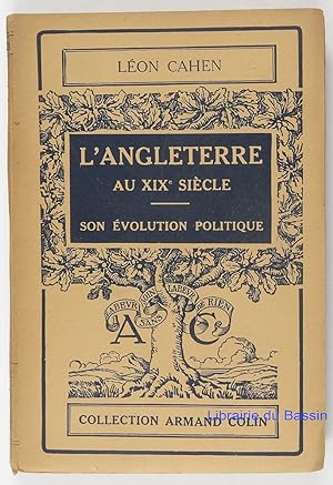 Seller image for L'Angleterre au XIXe sicle Son volution politique for sale by Librairie du Bassin