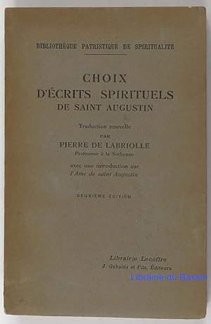 Bild des Verkufers fr Choix d'crits spirituels de Saint Augustin zum Verkauf von Librairie du Bassin