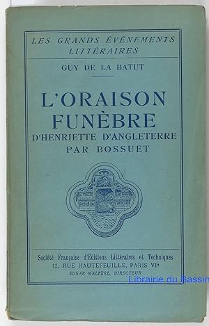 Bild des Verkufers fr L'oraison funbre d'Henriette d'Angleterre par Bossuet zum Verkauf von Librairie du Bassin