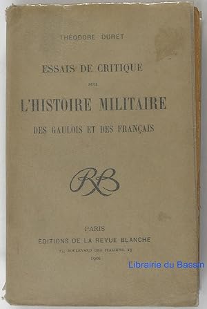 Essais de critique sur l'Histoire militaire des gaulois et des français