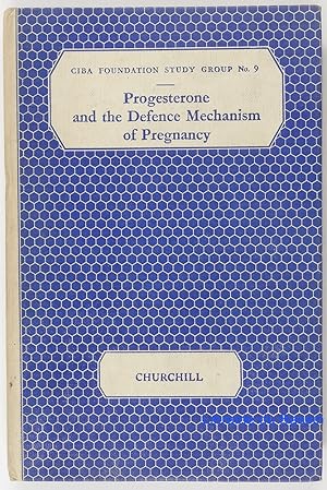 Seller image for Progesterone and the Defence Mechanism of Pregnancy for sale by Librairie du Bassin