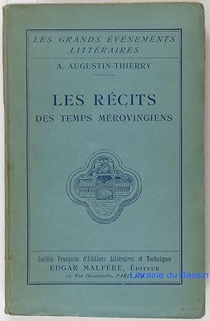 Bild des Verkufers fr Les rcits des temps Mrovingiens zum Verkauf von Librairie du Bassin