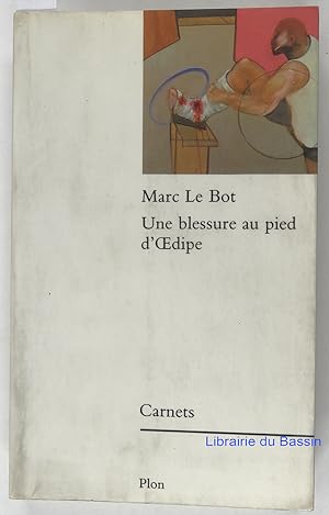 Seller image for Une blessure au pied d'Oedipe for sale by Librairie du Bassin