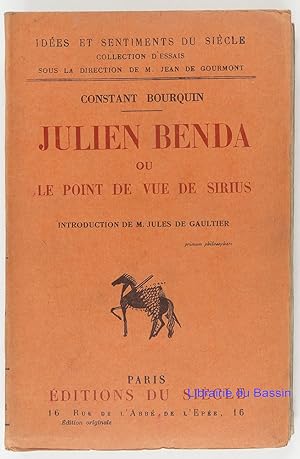 Bild des Verkufers fr Julien Benda ou le point de vue de Sirius zum Verkauf von Librairie du Bassin