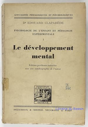 Imagen del vendedor de Psychologie de l'enfant et pdagogie exprimentale, Tome I Le dveloppement mental a la venta por Librairie du Bassin