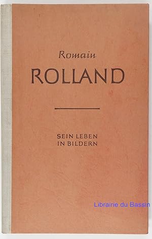 Seller image for Romain Rolland Sein Leben in Bildern for sale by Librairie du Bassin