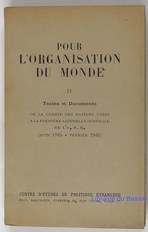 Image du vendeur pour Pour l'Organisation du Monde, Tome II mis en vente par Librairie du Bassin