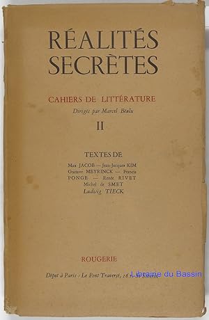 Réalités secrètes II. Cahiers de Littérature