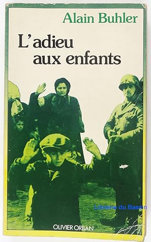 Seller image for L'adieu aux enfants for sale by Librairie du Bassin