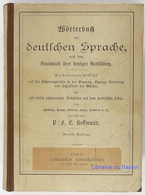 Wörterbuch der Deutschen Sprache nach dem Standpunkt ihrer heutigen Ausbildung