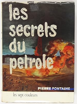 Bild des Verkufers fr Les secrets du Ptrole zum Verkauf von Librairie du Bassin