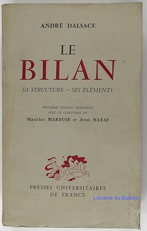 Imagen del vendedor de Le Bilan Sa structure - Ses lments a la venta por Librairie du Bassin