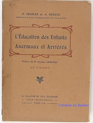 L'éducation des enfants anormaux et arriérés