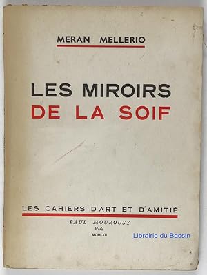 Seller image for Les miroirs de la soif for sale by Librairie du Bassin