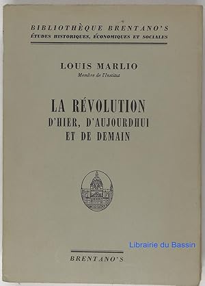 Seller image for La Rvolution d'hier, d'aujourd'hui et de demain for sale by Librairie du Bassin