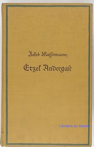 Seller image for Etzel Andergast for sale by Librairie du Bassin