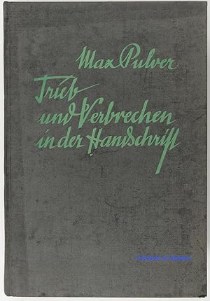 Imagen del vendedor de Trieb und verbrechen in der Handschrift a la venta por Librairie du Bassin