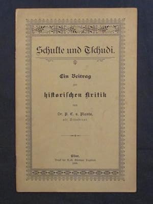 Seller image for Schulte und Tschudi. Ein Beitrag zur historischen Kritik. for sale by Das Konversations-Lexikon