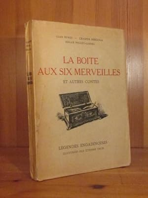 Seller image for La Boite aux six Merveilles et autre Contes (= Lgendes Engadinoises). Numeriertes Exemplar in limitierter Auflage. for sale by Das Konversations-Lexikon