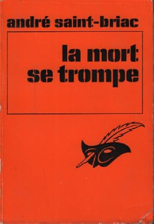 Seller image for La mort se trompe for sale by librairie philippe arnaiz