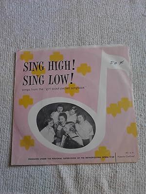 Immagine del venditore per Sing High! Sing Low!: Songs From the "Girl Scout Pocket Songbook" (45rpm)[Vinyl][Sound Recording] venduto da The Librarian's Books