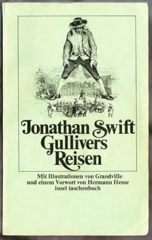 Gullivers Reisen Jonathan Swift. [Ill. von Grandville. Aus dem Engl. übers. von Franz Kottenkamp....