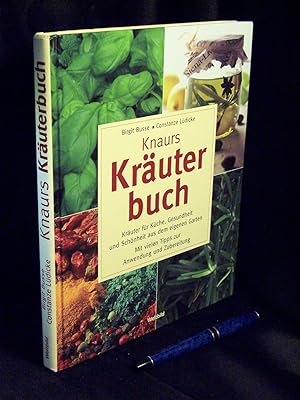 Knaurs Kräuterbuch - Kräuter für Küche, Gesundheit und Schönheit aus dem eigenen Garten -