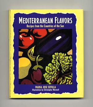Bild des Verkufers fr Mediterranean Flavors: Recipes From The Countries Of The Sun - 1st US Edition/1st Printing zum Verkauf von Books Tell You Why  -  ABAA/ILAB