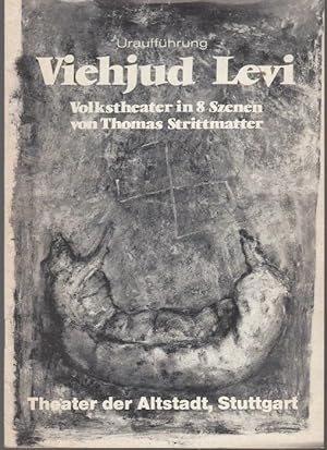 Seller image for Viehjud Levi. Volkstheater in 8 Szenen. Programmheft for sale by Graphem. Kunst- und Buchantiquariat