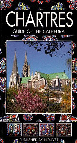 Image du vendeur pour Chartres: Guide of the Cathedral mis en vente par LEFT COAST BOOKS
