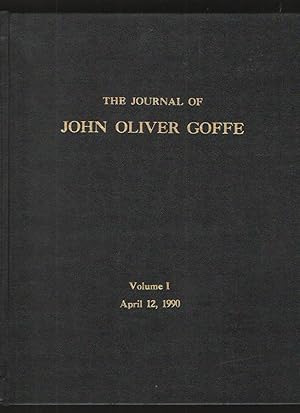The Journal of John Oliver Goffe, Volume I