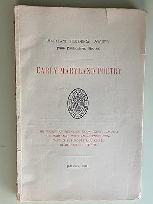 Immagine del venditore per Early Maryland Poetry - Works of Ebenzer Cook (Cooke), Maryland Historical Society Fund Publication No. 36 (First Edition, 1900) venduto da M.S.  Books