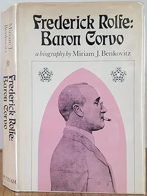 Immagine del venditore per FREDERICK ROLFE: BARON CORVO venduto da MARIE BOTTINI, BOOKSELLER