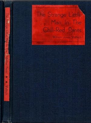 Imagen del vendedor de The Strange Little Man in the Chili-Red Pants a la venta por Clausen Books, RMABA