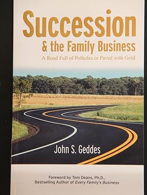 Immagine del venditore per Succession and the Family Business- A Road Full of Potholes or Paved with Gold venduto da Mad Hatter Bookstore