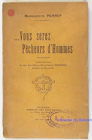 Imagen del vendedor de Vous serez Pcheurs d'Hommes a la venta por Librairie du Bassin