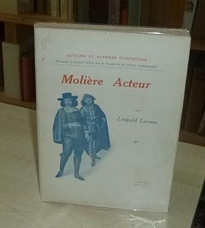 Molière acteur, Acteurs et actrices d'autrefois, 1928, Félix Alcan.