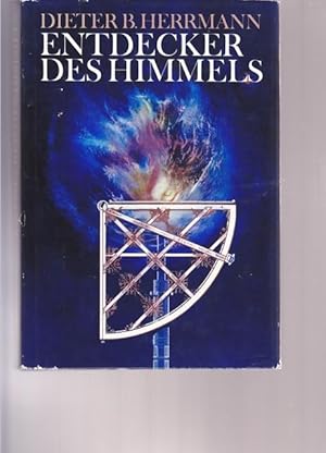 Seller image for Entdecker des Himmels. for sale by Ant. Abrechnungs- und Forstservice ISHGW