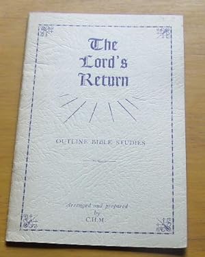 The Lord's Return Outline Bibble Studies