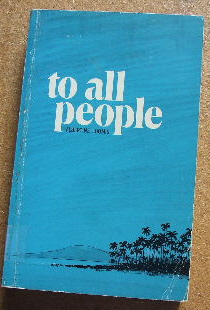 To All People: a History of the Hawaii Conference of the United Church.