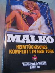 Malko Heimtückisches Komplott in New York