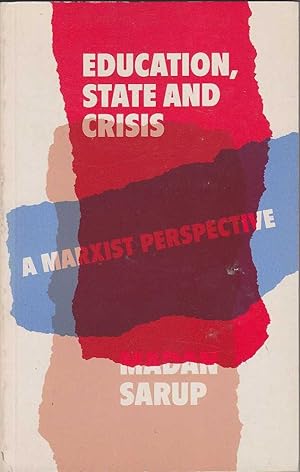 Imagen del vendedor de Education, State and Crisis: A Marxist Perspective a la venta por Mr Pickwick's Fine Old Books