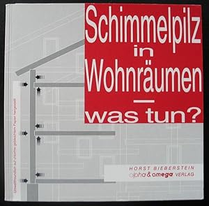 Schimmelpilz in Wohnräumen. Was tun ?