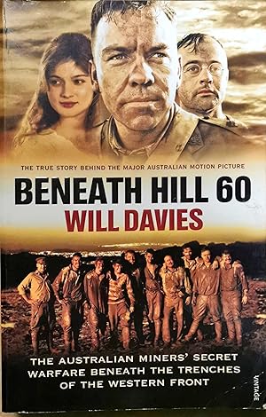 Seller image for Beneath Hill 60. The Australian Miners' Secret Warfare Beneath the Trenches of the Western Front for sale by Dial-A-Book