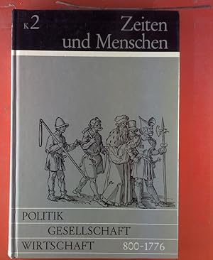 Bild des Verkufers fr Zeiten und Menschen. Ausgabe K - BAND 2, Geschichte fr Kollegstufe und Grundstudium zum Verkauf von biblion2