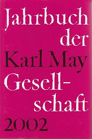 Seller image for Jahrbuch der Karl-May-Gesellschaft: 2002 for sale by Antiquariat Jterbook, Inh. H. Schulze