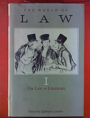 Seller image for The World of Law. I, The Law In Literature. for sale by biblion2