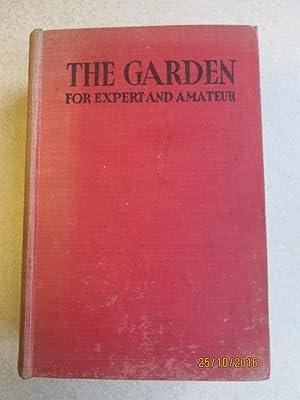 Seller image for The Garaden For Expert and Amateur for sale by Buybyebooks