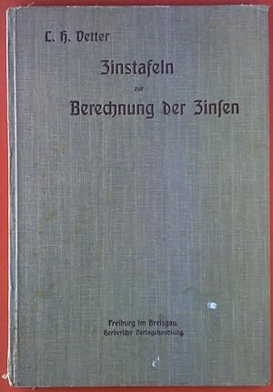 Immagine del venditore per Zinstafeln zur Berechnung der Zinsen. venduto da biblion2